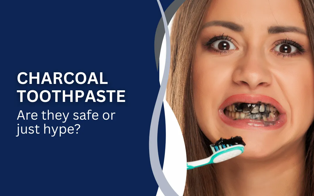 The Truth About Charcoal Toothpaste – Are They Safe or Just Hype?
